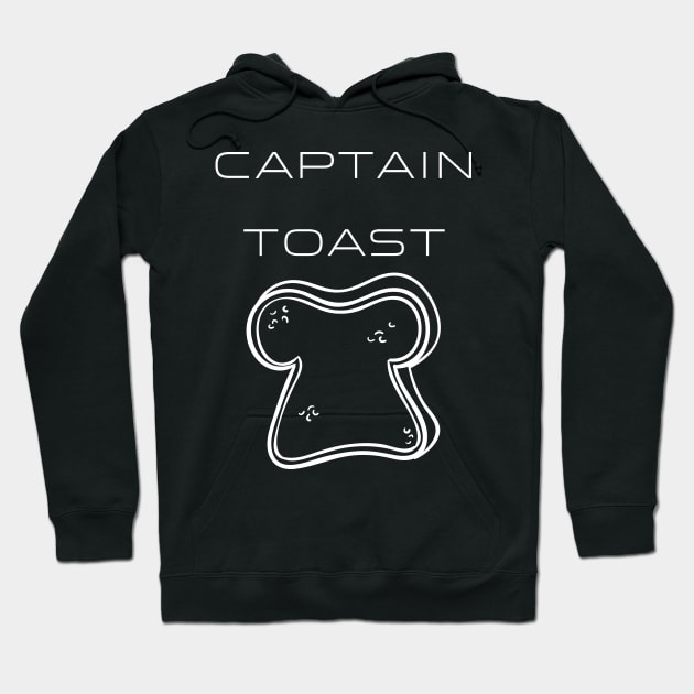 Captain Toast Typography White Design Hoodie by Stylomart